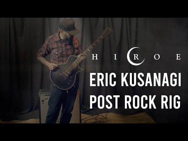 Inside HIROE's Post Rock Pedalboard & Aluminum Baritone Guitar Setup (Eric Kusanagi)