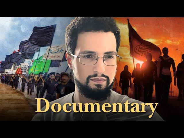 The Great Arbaeen Pilgrimage | Documentary