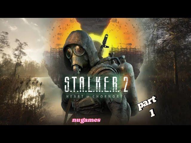 STALKER 2 is out  STALKER 2: Heart of Chornobyl ◉ Walkthrough 1