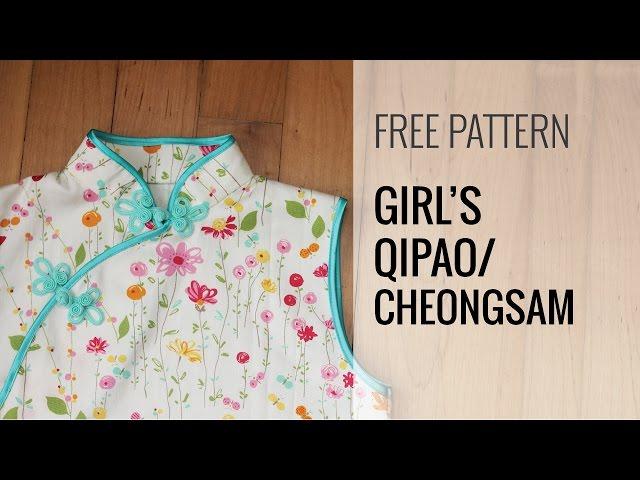 Girls Qi Pao/Chinese Dress Sewing Tutorial Part 1