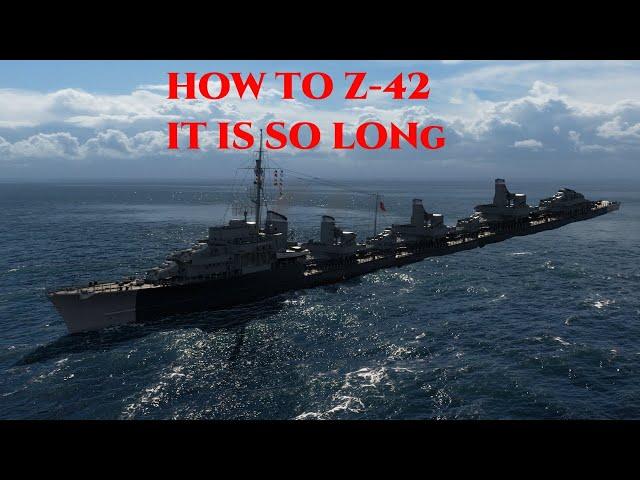 How to play Z-42 in 2025 - World of Warships guide