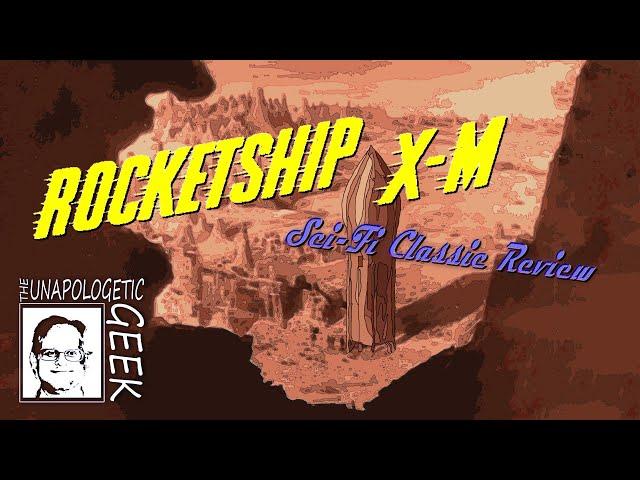 Sci-Fi Classic Review: ROCKETSHIP X-M (1950)