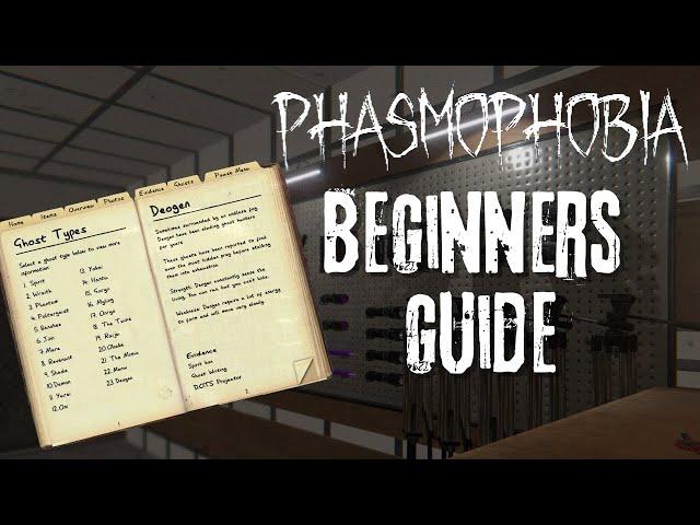 Phasmophobia 101: Your Ultimate Beginner's Guide!