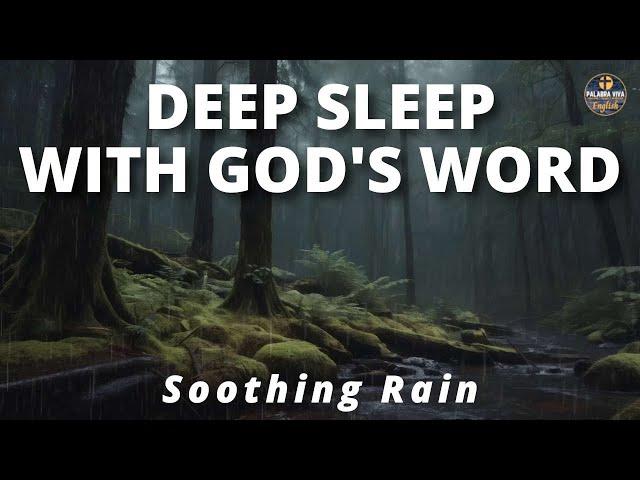 Sleep with God's Word | Rain Sounds | Relaxing Male Voice | Bible reading audio