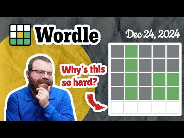 A strangely difficult word! | Wordle #1284 (Dec 24, 2024)