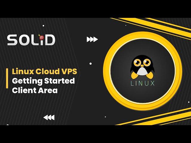 Linux Cloud VPS - Getting Started Client Area