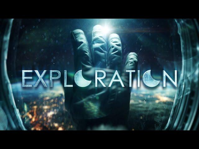 EXPLORATION - Inspirational NASA Space Film