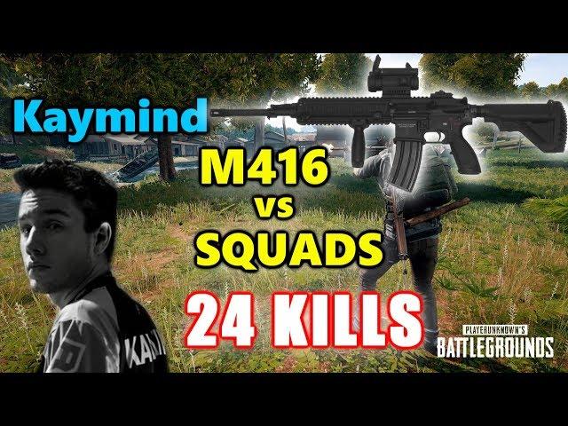 Kaymind - 24 KILLS - M416 vs SQUADS - PUBG