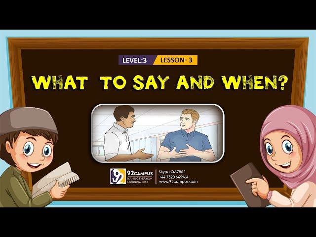 What  to Say and When || Basic Islamic Course For Kids || #92Campus