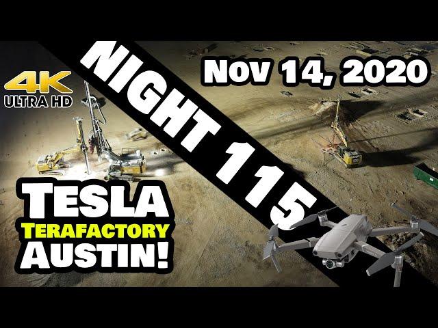 Tesla Gigafactory Austin 4K  Night 115 - 11/14/20 - Giga Texas Construction Progress Update (3:00AM)