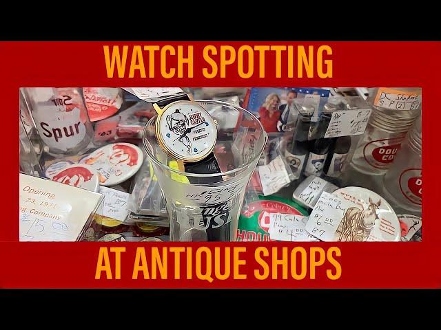 Searching An Antique Shop For Cool Vintage Watches!