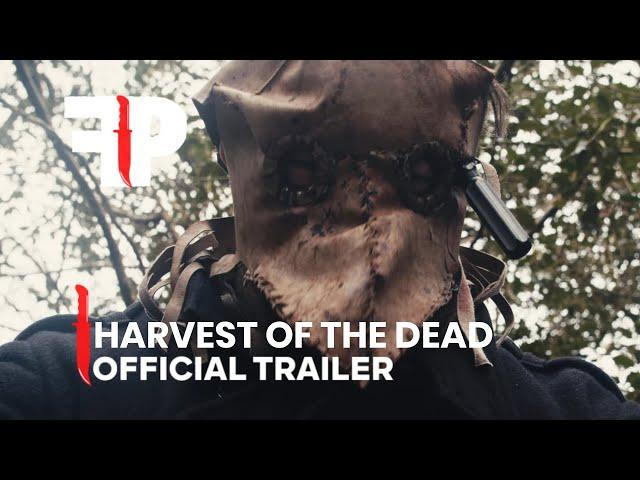 Harvest of the Dead | Official Trailer | FearPix