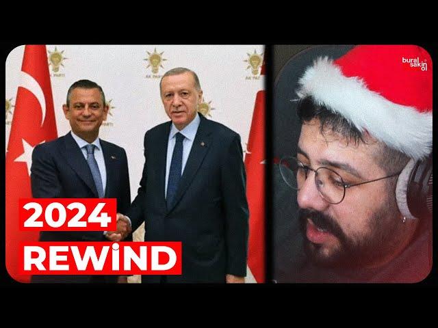 FAYN - 2024 Yılında Türkiye'de Neler Yaşadık? | BurakSakinOl İzliyor