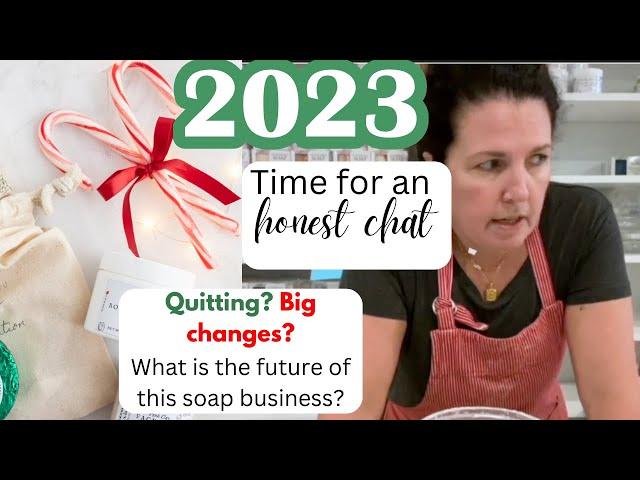 Soap Business in 2023 | The hard things to talk about