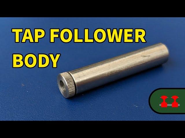 Tap Follower - Part 1