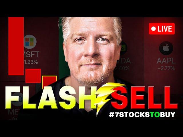 Markets Flash SELL  What's Next  7 Stocks to BUY