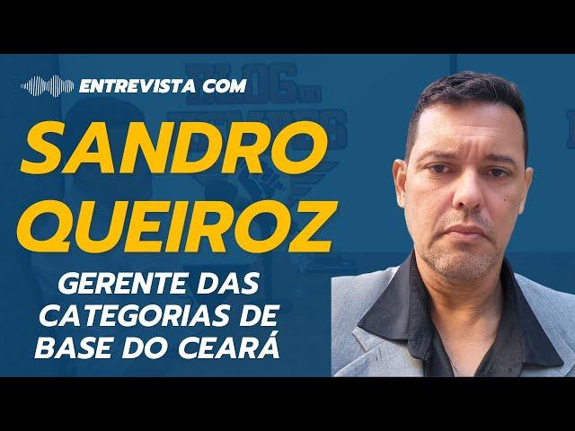 SANDRO QUEIROZ | GERENTE DAS CATEGORIAS DE BASE DO CEARÁ | KEMPODCAST | EPISÓDIO 14
