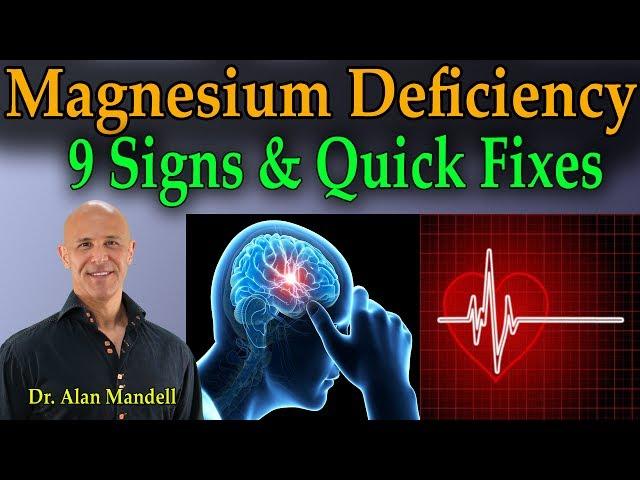 9 Signs of Magnesium Deficiency & Quick Fixes - Dr Mandell