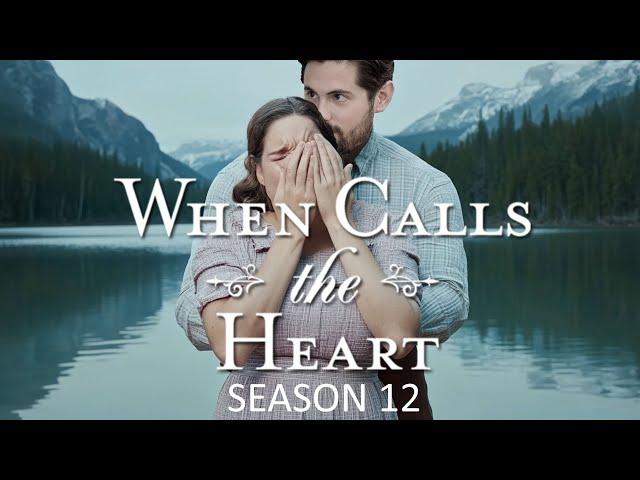 WHEN CALLS THE HEART Season 12 Teaser