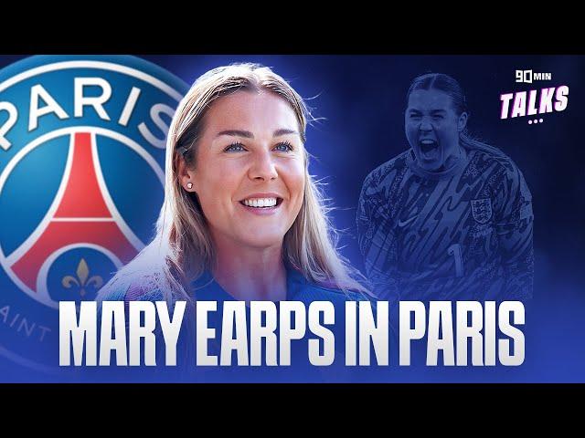 LIONESS MARY EARPS EXCLUSIVE: WHY I JOINED PSG 