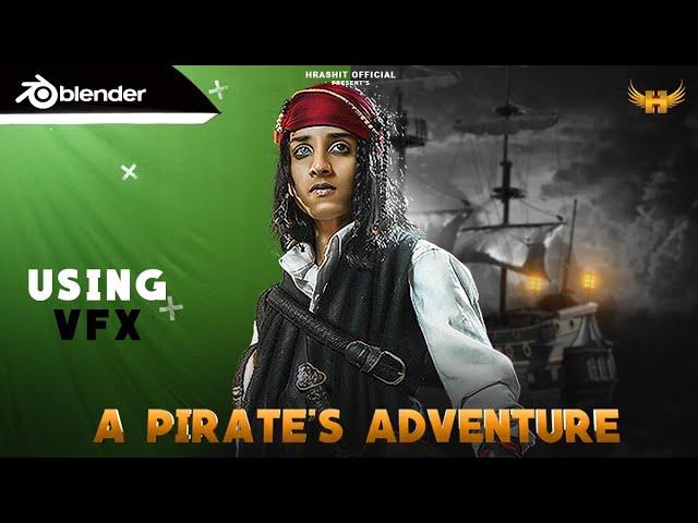 A Pirate's Adventure - CGI Short Film Made in Blender | Harshit Official | Episode 1