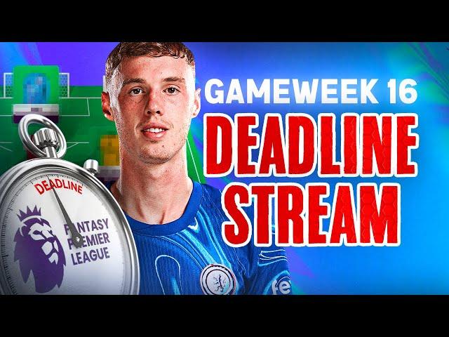 LIVE GAMEWEEK 16 DEADLINE STREAM | TEAM RATINGS | PLUS Q&A | Fantasy Premier League 2024/25