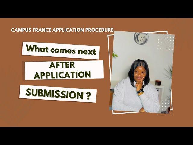 After submission what next ? Step by Step information  till Visa stage #campusfrance #studyinfrance