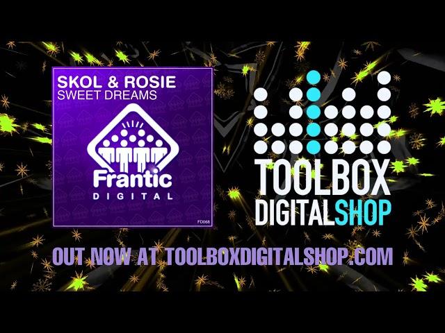 Skol & Rosie - Sweet Dreams [Frantic Digital] OUT NOW