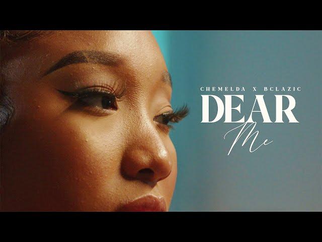 Chemelda Dielingen x BClazic - Dear Me (Official Music Video)