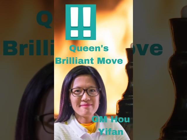 Queen's Brilliant Move by GM Hou Yifan️#shorts #chess #chessgame