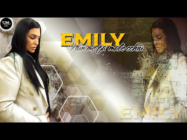 Emily - Nun me fa' male cchiù (OFFICIAL VIDEO)