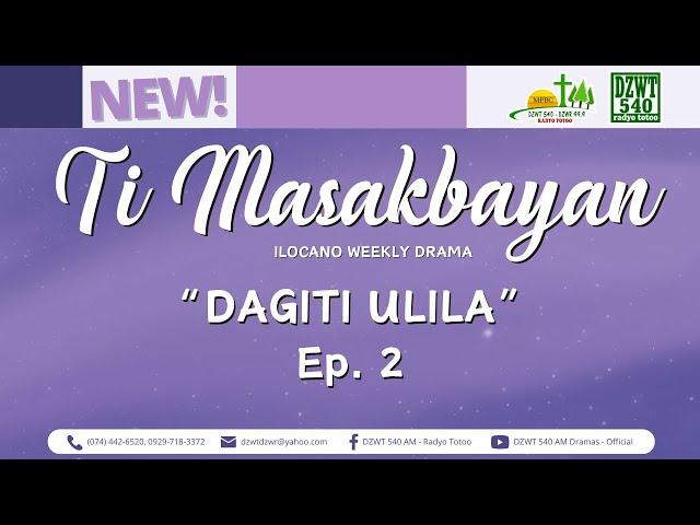 Ti Masakbayan - "Dagiti Ulila" | Ep. 2 (November 19, 2024) #DZWTDramasOfficial