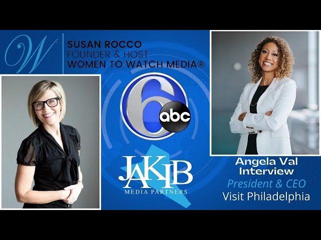 Angela Val | Women to Watch Media with Sue Rocco | JAKIB News