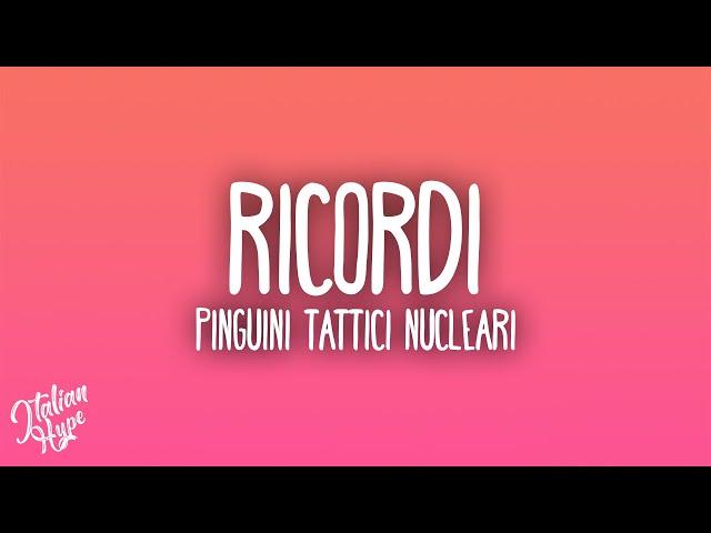 Pinguini Tattici Nucleari - Ricordi