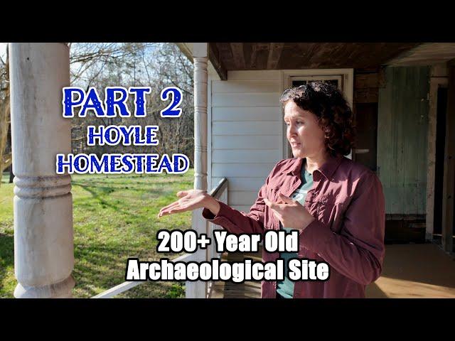 Archaeology Professor Gives Us A Dig Site Tour (Hoyle Homestead, North Carolina)