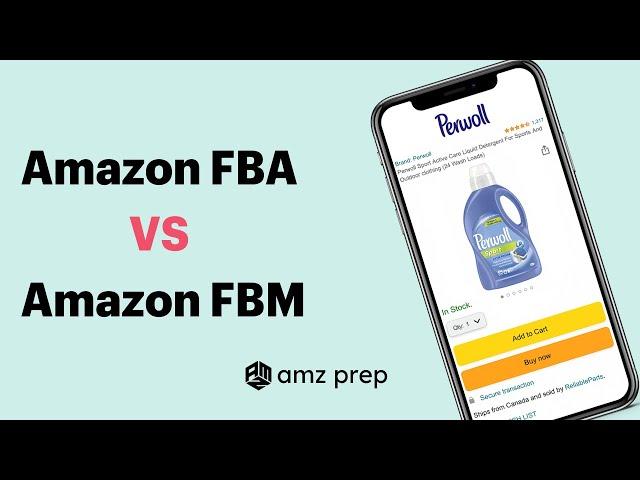 Amazon FBA vs  FBM | AMZ Prep