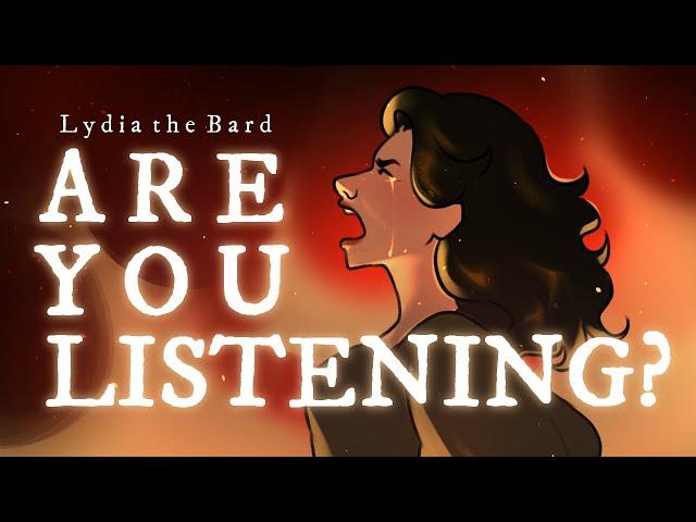 Lydia the Bard - Are You Listening? (Official Animatic Lyric Video)