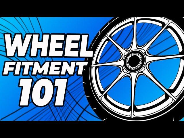 Everything You Need To Know About Wheel Fitment In ONE Video!