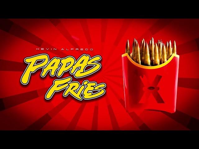 Kevin Alfredo - PAPAS FRIES (Lyric Video)