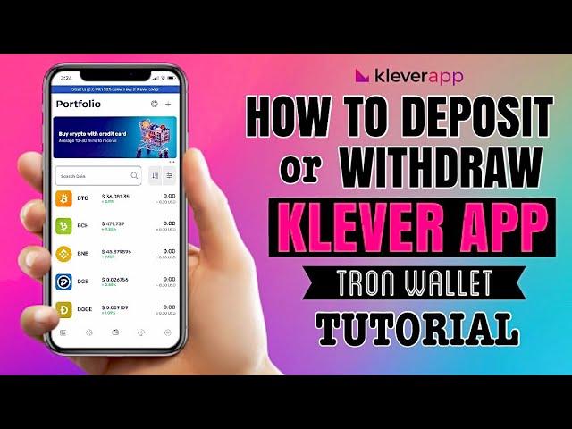 How to DEPOSIT or WITHDRAW on Klever App | Tron Wallet Tutorial