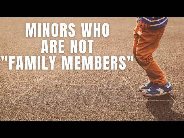 Minors Who Are Not "Family Members" | LIHTC Communities