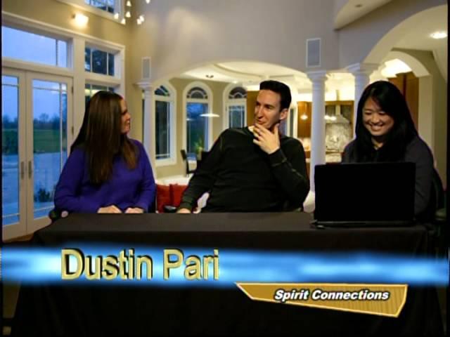 Spirit Connections - Dustin Pari, Tiffany Rice, Christine Downes 01/07/14