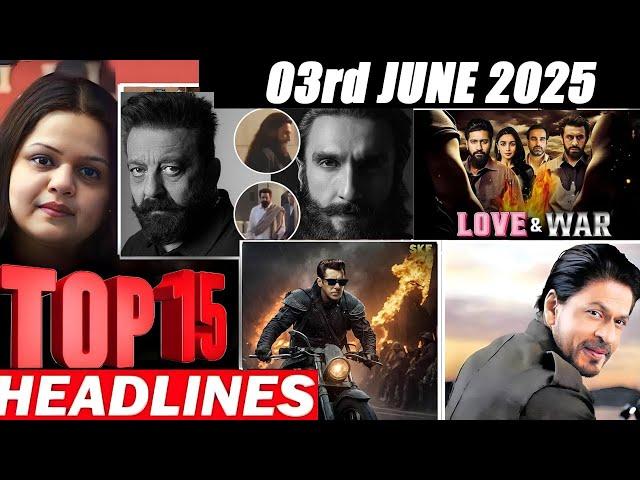 Top 15 Big News of Bollywood | 3rd  june 2025 | Salman Khan , Ramayana, Sunny Deol,