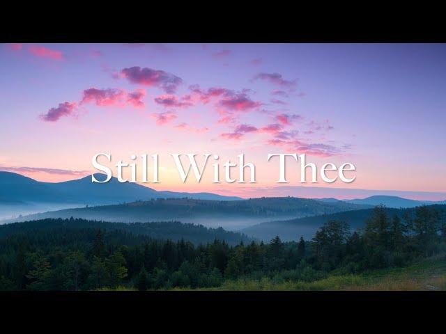 "Still With Thee" by Elaine Hagenberg