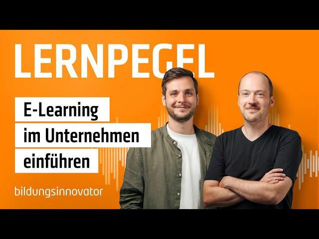 #11 E-Learning schnell und einfach im Unternehmen einführen