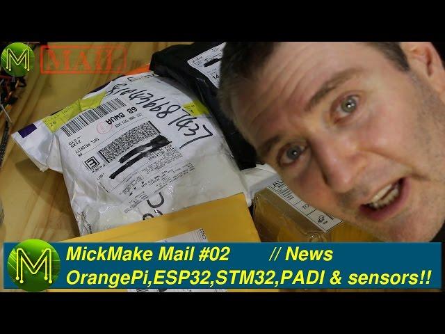 #077 MickMake Mail #02: Orange Pis, ESP32, STM32, Pine64 PADI, Dust sensors & oscilloscopes  // News