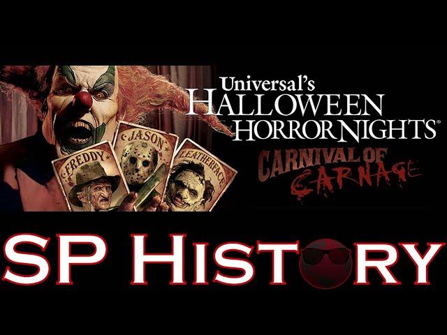 SP History: Halloween Horror Nights: Carnival of Carnage