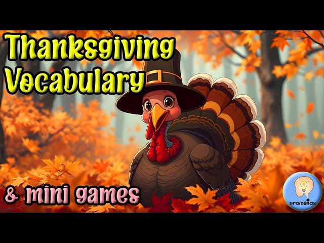 Thanksgiving Vocabulary & Mini Games For Kids