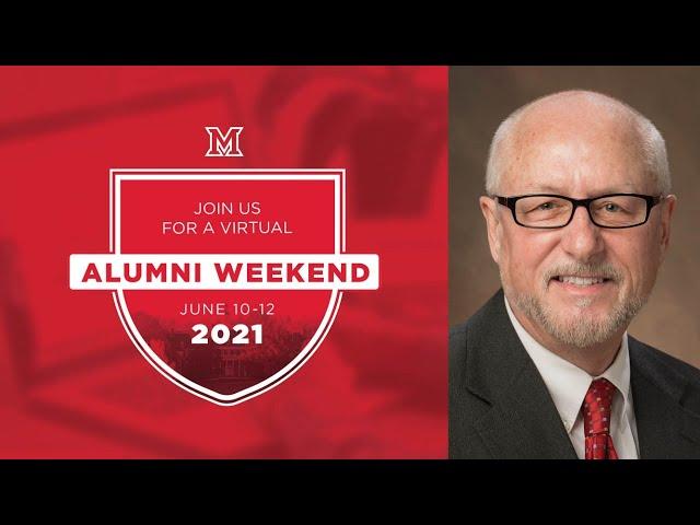 Miami Presents Alumni Weekend: The Evolution of our Campus & Its Student Life with Bob Keller