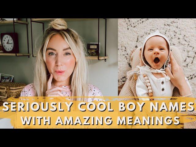 Seriously Cool Baby BOY NAMES with Great Meanings // SJ STRUM Baby Name Expert